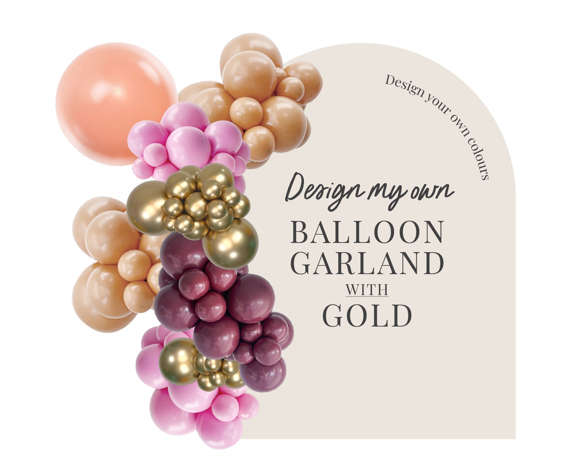 Design My Own Balloon Garland with Gold Balloons